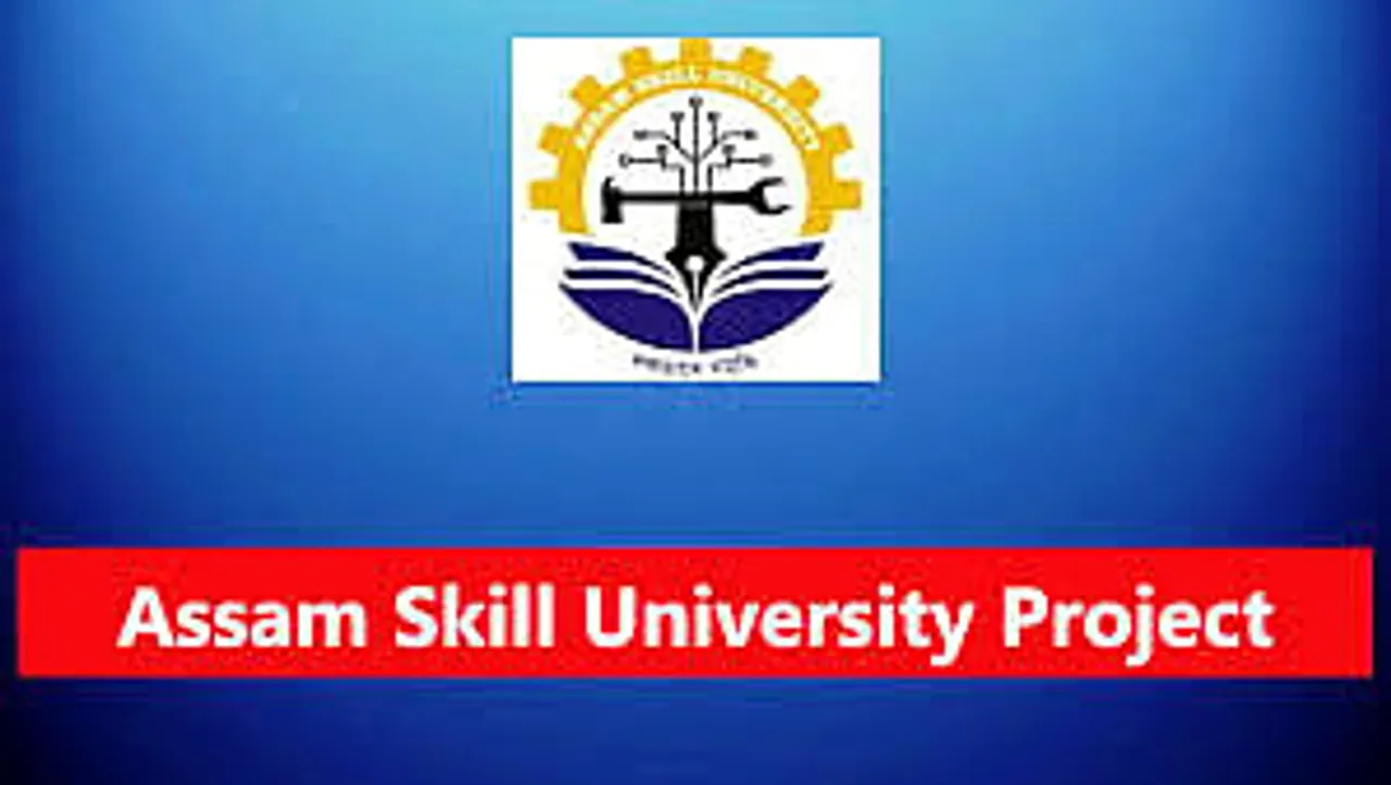 Jobs in Guwahati: Assam Skill University Project Recruitment 2024 - Senior Skill Manager Vacancy